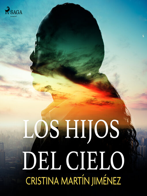 Title details for Los hijos del cielo by Cristina Martín Jiménez - Available